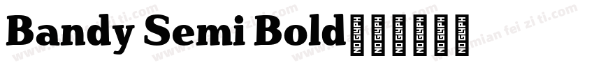 Bandy Semi Bold字体转换
